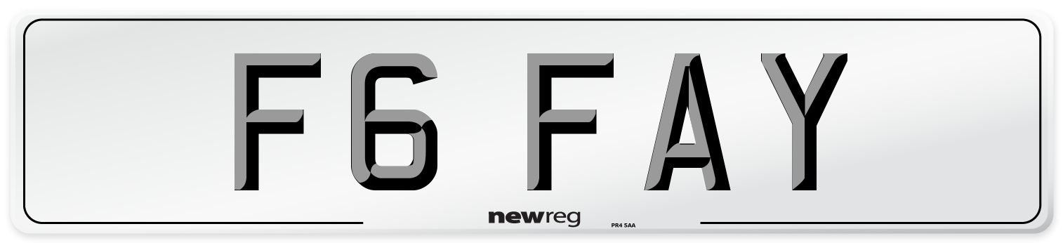 F6 FAY Number Plate from New Reg